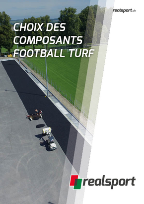 Choix des composants Football Turf